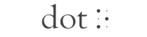 dot